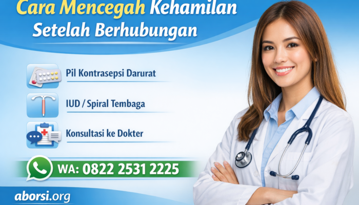 Cara Mencegah Kehamilan Setelah Berhubungan: Panduan Lengkap & Aman